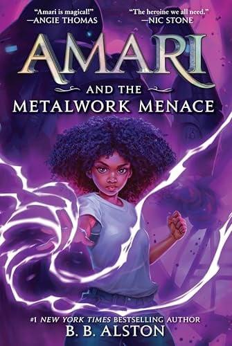 Amari and the Metalwork Menace (Supernatural Investigations, Bk. 4)