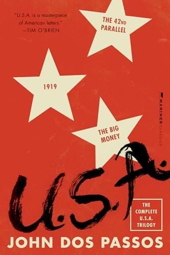 U.S.A.: The Complete Trilogy (The 42nd Parallel/1919/The Big Money)