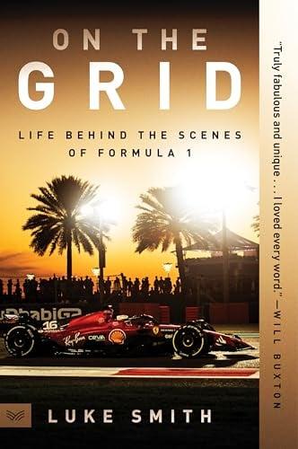 On the Grid: Life Behind the Scenes of Formula 1