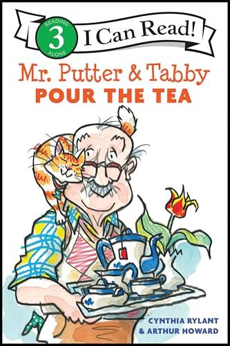 Mr. Putter and Tabby Pour the Tea (Mr. Putter and Tabby, I Can Read, Level 3)