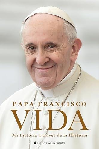 Vida: Mi Historia a Través de la Historia