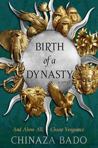 Birth of a Dynasty (Bk. 1)