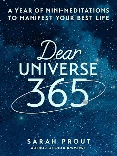 Dear Universe 365: A Year of Mini-Meditations to Manifest Your Best Life