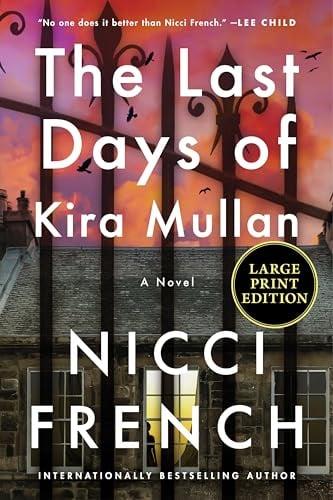The Last Days of Kira Mullan (Maud O'Connor Mysteries, Bk. 2 - Large Print)