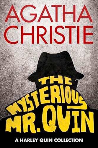 The Mysterious Mr. Quin (Harley Quin Mysteries, Bk. 1)