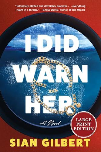 I Did Warn Her (Large Print)