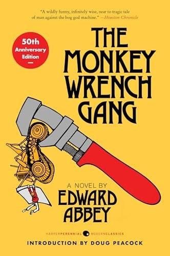 The Monkey Wrench Gang (Perennial Classics, 50th Anniversary Edition)