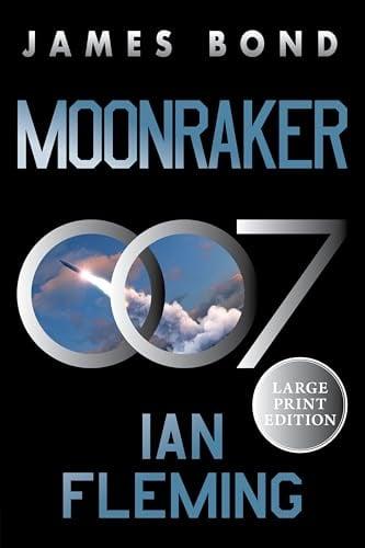 Moonraker (James Bond, Bk. 3 - Large Print)