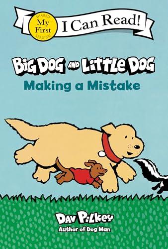 Making a Mistake (Big Dog and Little Dog, My First I Can Read)