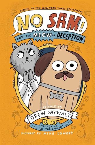 No Sam! and the Meow of Deception (No Sam, Volume 2)