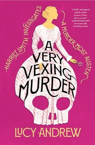 A Very Vexing Murder (Harriet Smith Investigates, Bk. 1)