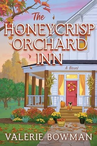 The Honeycrisp Orchard Inn (Honeycrisp Orchard Romance, Bk. 1)