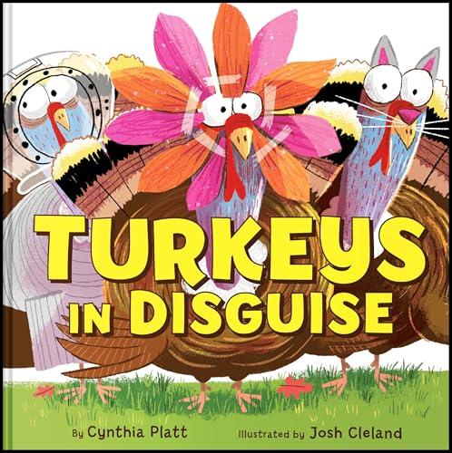 Turkeys in Disguise (Holidays in Disguise, Bk. 1)
