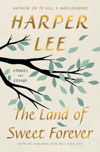 The Land of Sweet Forever: Stories and Essays