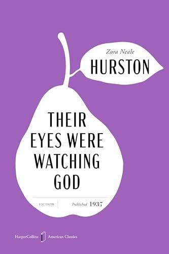 Their Eyes Were Watching God (HarperCollins American Classics)