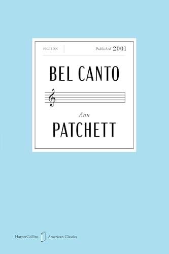 Bel Canto (HarperCollins American Classics)