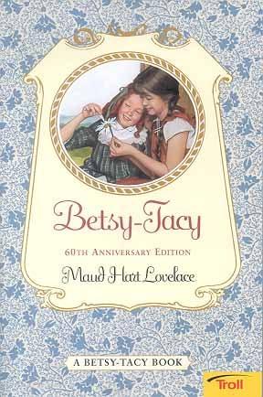 Betsy-Tacy ( A Betsy-Tacy Bk. 1)