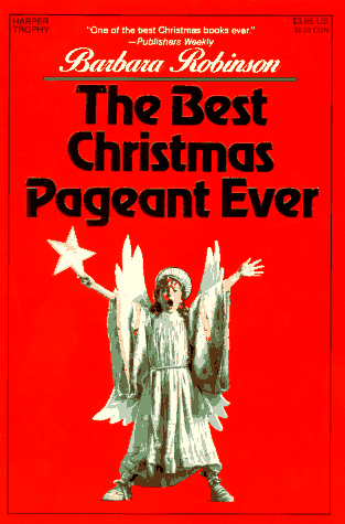 The Best Christmas Pageant Ever