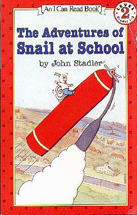 The Adventures Of Snail At School (I Can Read, Level 2)