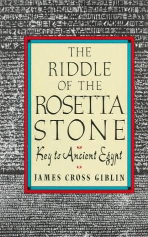 The Riddle Of The Rosetta Stone: Key to Ancient Egypt