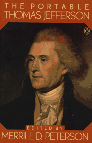 The Portable Thomas Jefferson (Viking Portable Library)