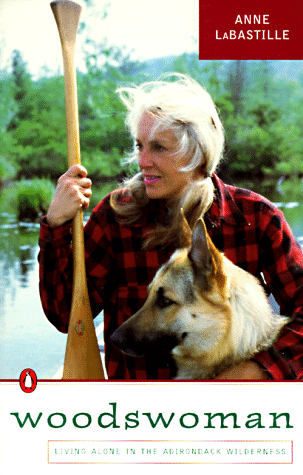 Woodswoman: Living Alone in the Adirondack Wilderness