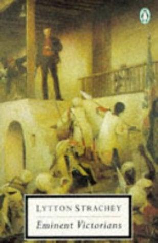 Eminent Victorians (Twentieth-Century Classics)