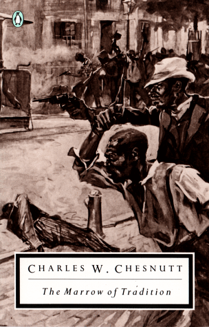 The Marrow of Tradition (Twentieth-Century Classics)