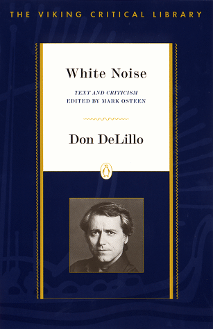 White Noise (Viking Critical Library)