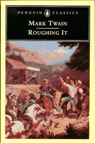 Roughing It (Penguin Classics)