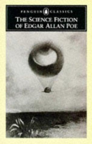 The Science Fiction of Edgar Allan Poe (Penguin Classics)