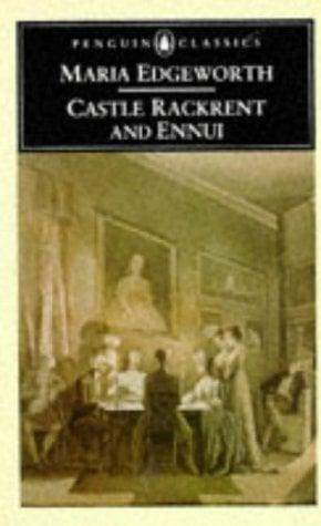 Castle Rackrent and Ennui (Penguin Classics)