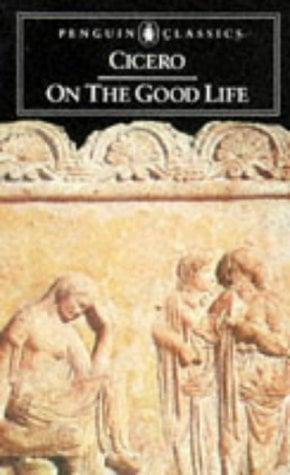 On The Good Life (Penguin Classics)