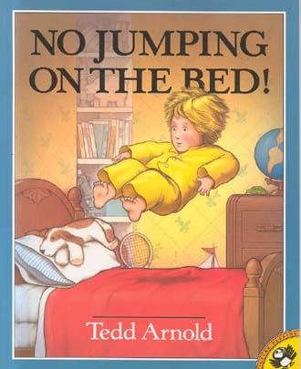 No Jumping On The Bed!