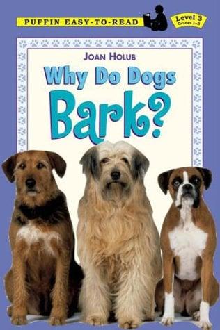 Why Do Dogs Bark? (Puffin Easy-To-Read, Level 3)