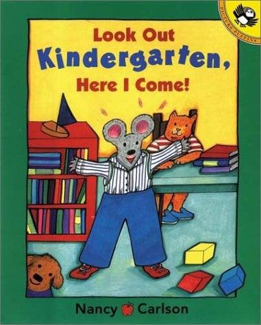 Look Out Kindergarten, Here I Come!