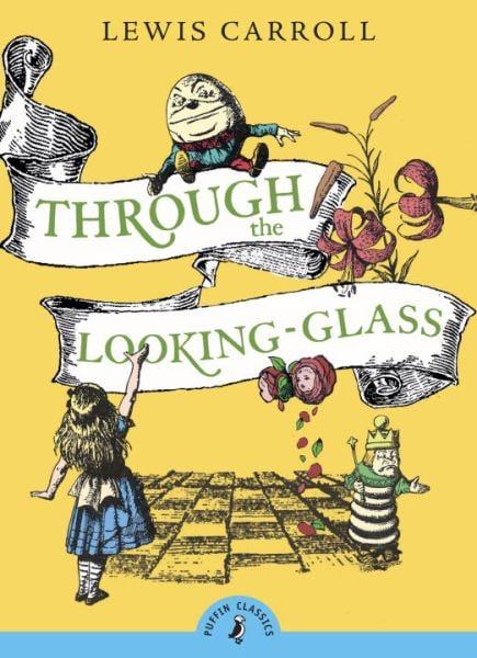 Through the Looking-Glass (Puffin Classics)