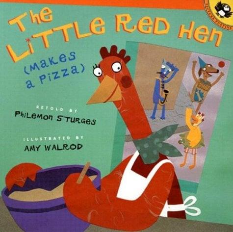 The Little Red Hen (Makes a Pizza)