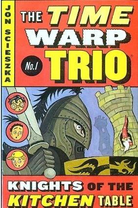 Knights of the Kitchen Table (Time Warp Trio, Bk. 1)