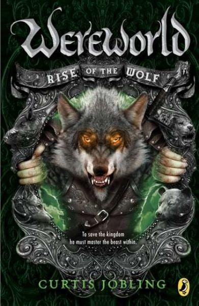 Rise of the Wolf (Wereworld, Bk. 1)