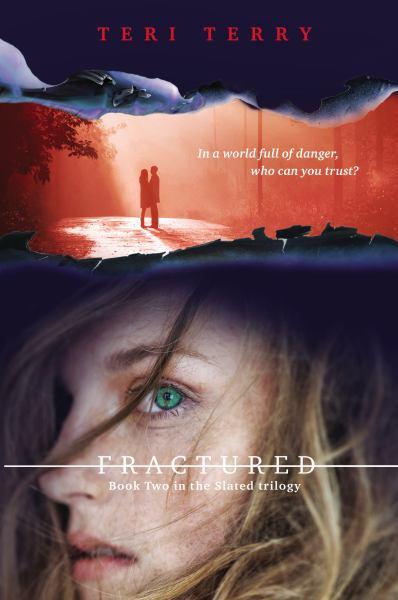 Fractured (Slated Trilogy, Bk. 2)
