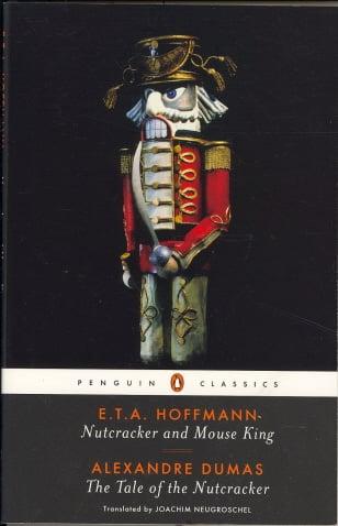Nutcracker and Mouse King and the Tale of the Nutcracker
