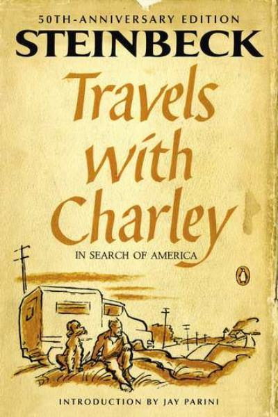 Travels with Charley in Search of America (50th-Anniversary Edition)