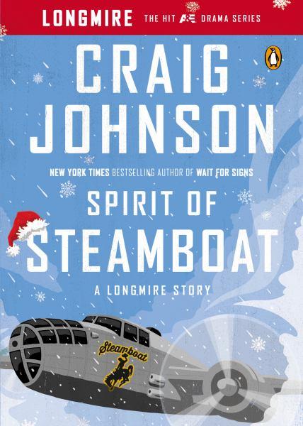 Spirit of Steamboat (Walt Longmire)