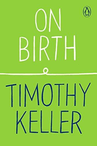 On Birth (How to Find God, Volume 1)
