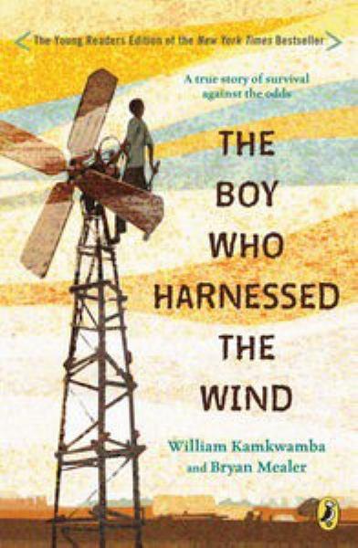 The Boy Who Harnessed the Wind (Young Reader's Edition)