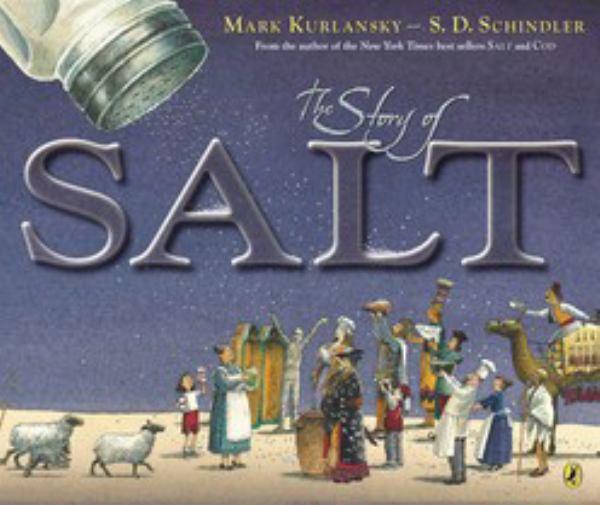 The Story of Salt: The Amazing Role of Salt in World History