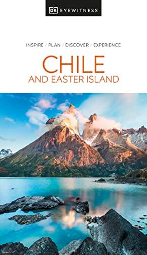 Chile and Easter Island (DK Eyewitness Travel Guide)