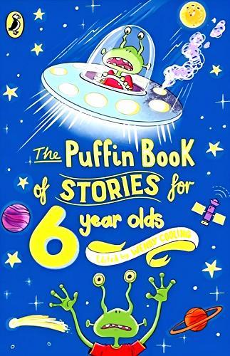 The Puffin Book of Stories for 6 Year Olds (Puffin Book of Stories)