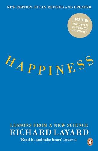 Happiness: Lessons From A New Science